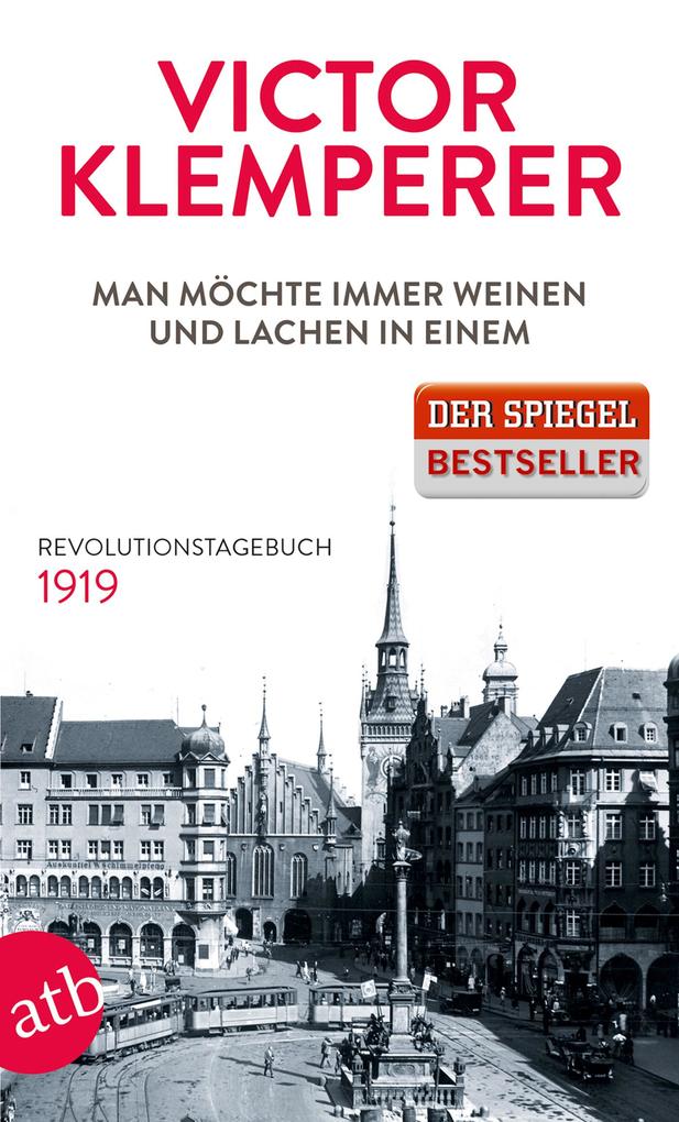 Produktbild: Man möchte immer weinen und lachen in einem | Victor Klemperer