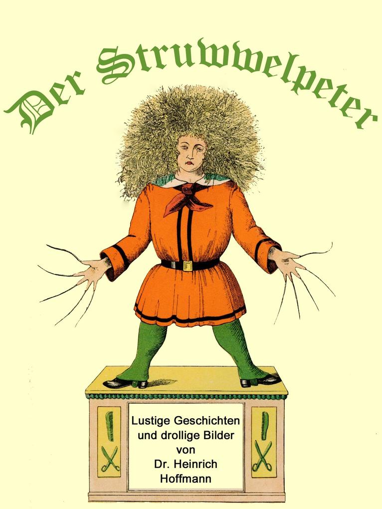 Produktbild: Der Struwwelpeter | Heinrich Hoffmann