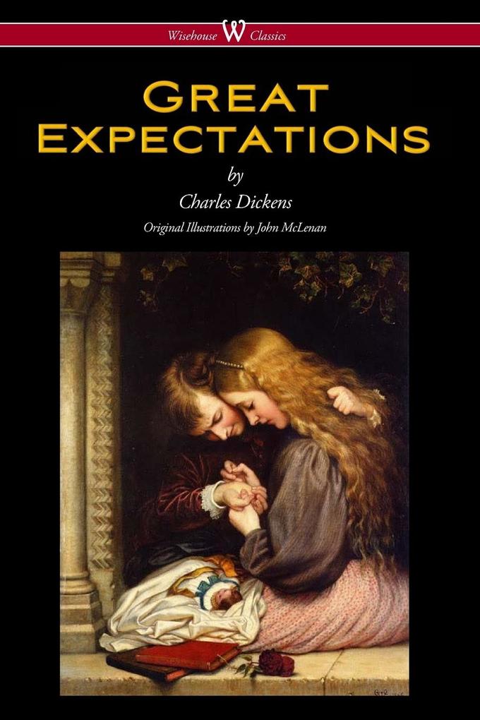 Produktbild: Great Expectations (Wisehouse Classics - with the original Illustrations by John McLenan 1860) | Charles Dickens