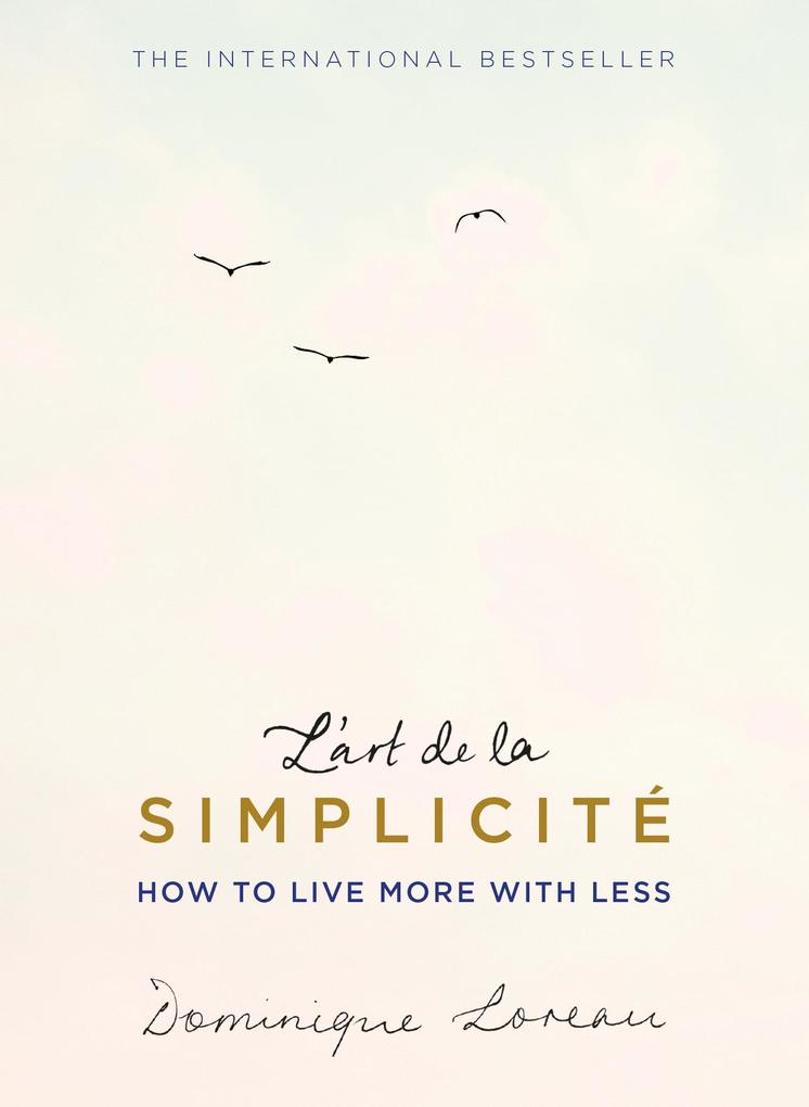 Produktbild: L'art de la Simplicité (The English Edition) | Dominique Loreau