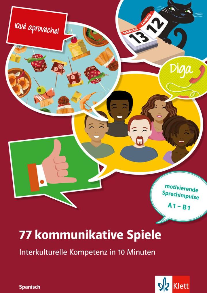 Produktbild: 77 kommunikat. Spiele. Interkulturelle Kompetenz in 10 Minuten - Spanisch. Buch + Online-Angebot