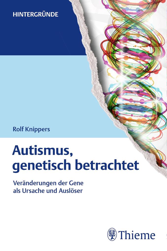 Produktbild: Autismus, genetisch betrachtet | Rolf Knippers