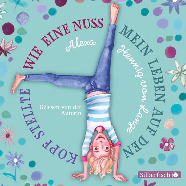 Produktbild: Wie eine Nuss mein Leben auf den Kopf stellte, 2 Audio-CD | Alexa Hennig von Lange