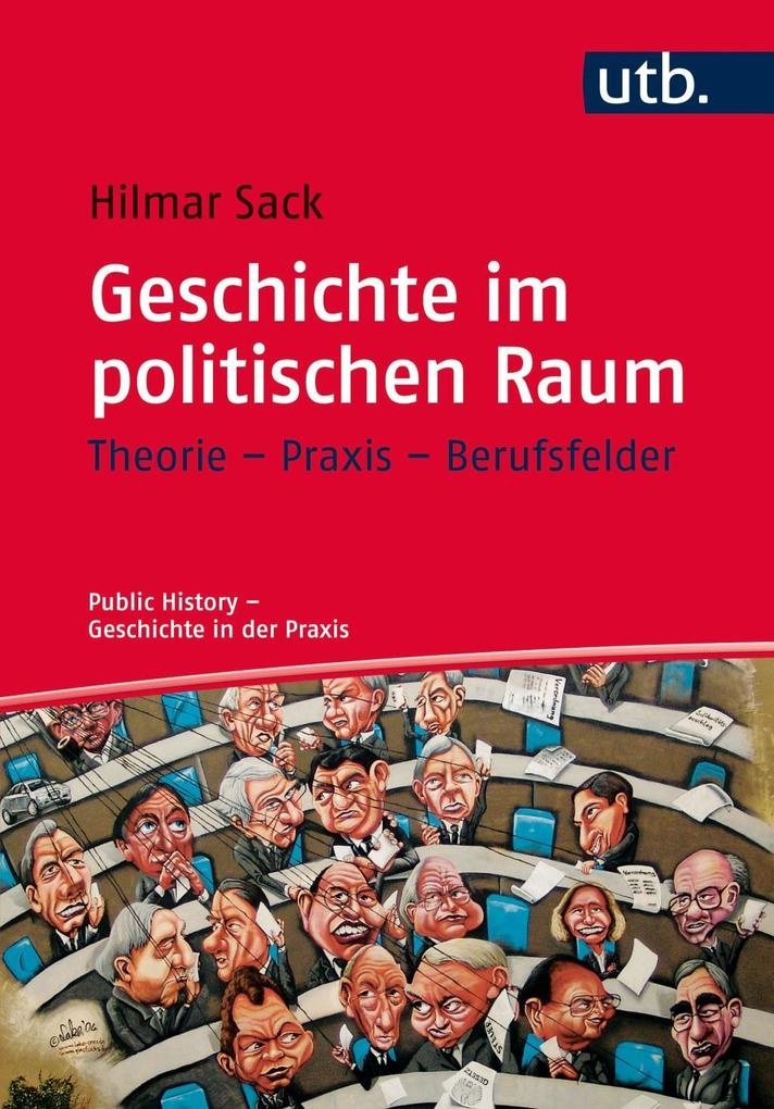 Produktbild: Geschichte im politischen Raum | Hilmar Sack