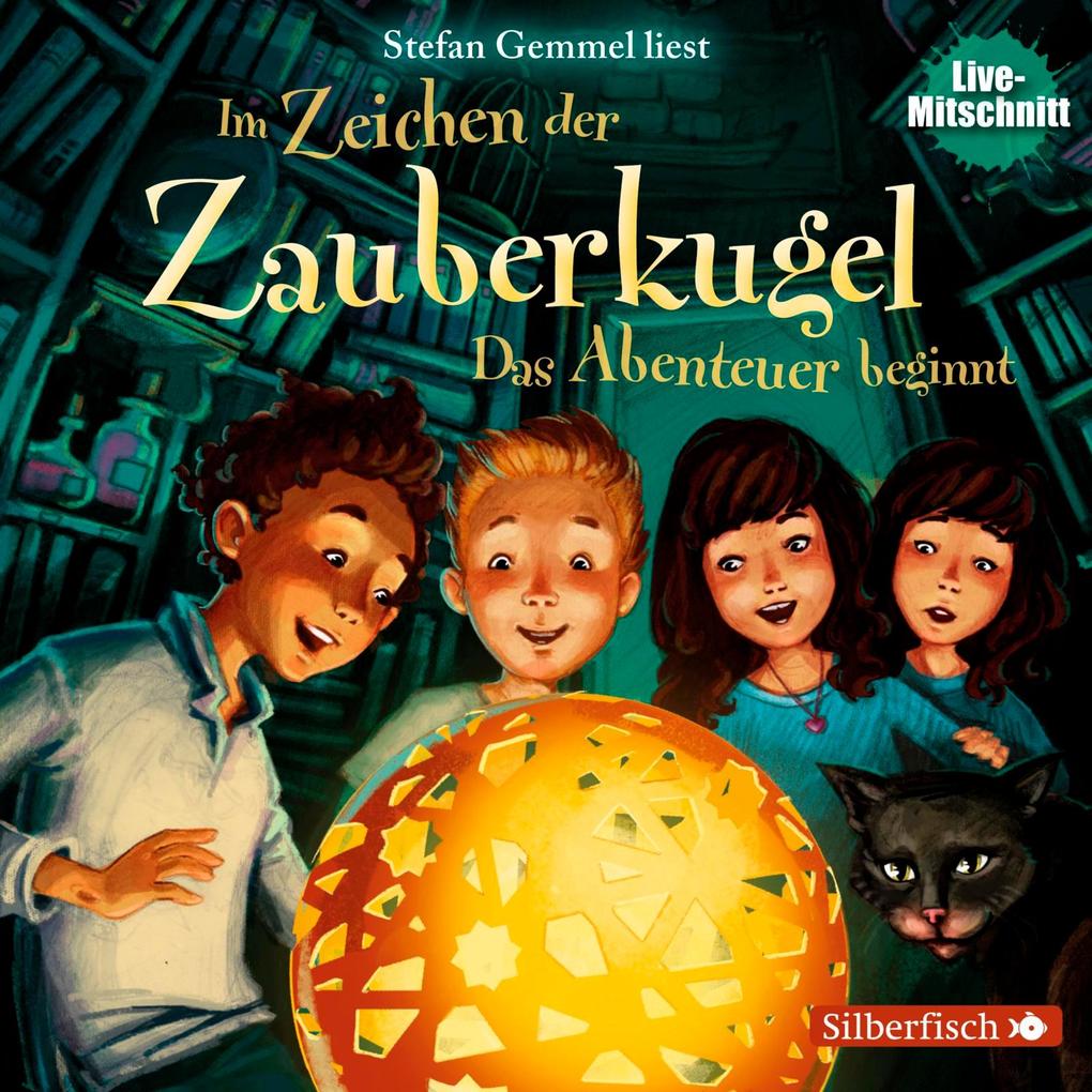 Produktbild: Im Zeichen der Zauberkugel 01: Das Abenteuer beginnt | Stefan Gemmel