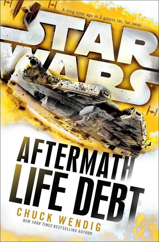 Produktbild: Star Wars: Aftermath: Life Debt | Chuck Wendig