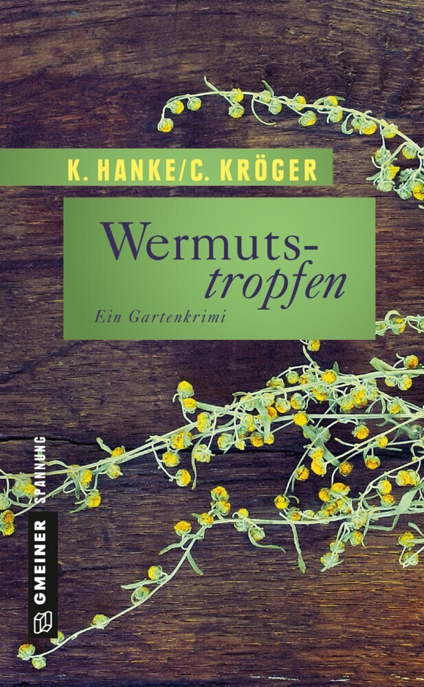 Produktbild: Wermutstropfen | Kathrin Hanke, Claudia Kröger