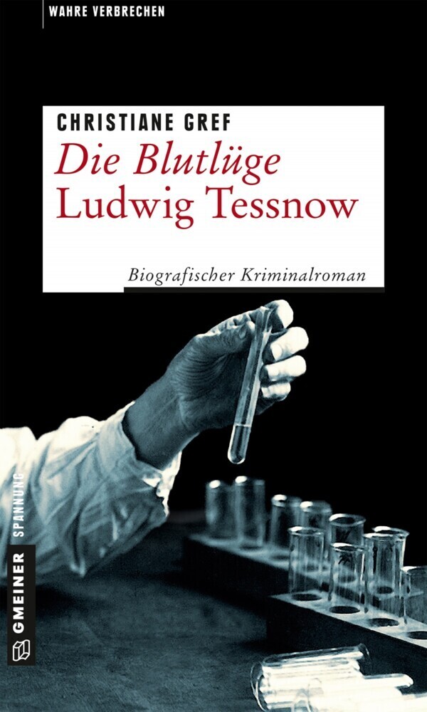Produktbild: Die Blutlüge - Ludwig Tessnow | Christiane Gref