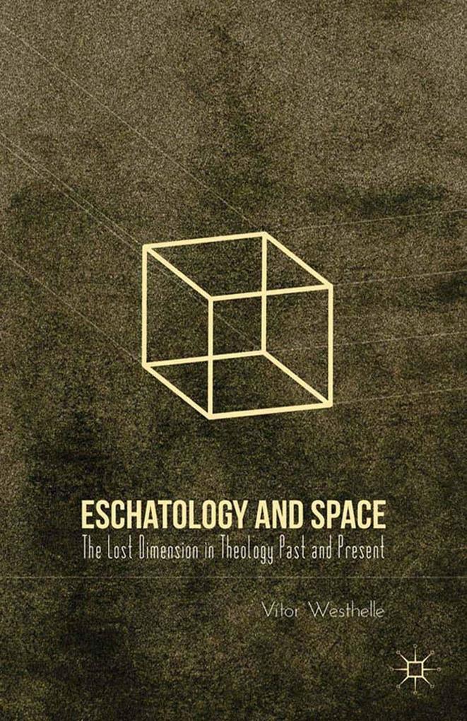 Produktbild: Eschatology and Space | V. Westhelle