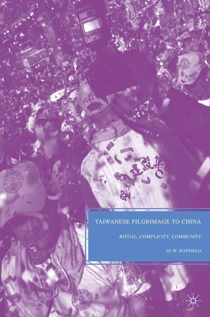Produktbild: Taiwanese Pilgrimage to China | D. Hatfield