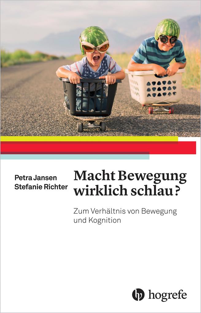 Produktbild: Macht Bewegung wirklich schlau? | Petra Jansen, Stefanie Richter
