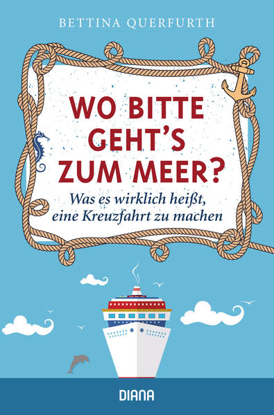 Produktbild: Wo bitte geht's zum Meer? | Bettina Querfurth