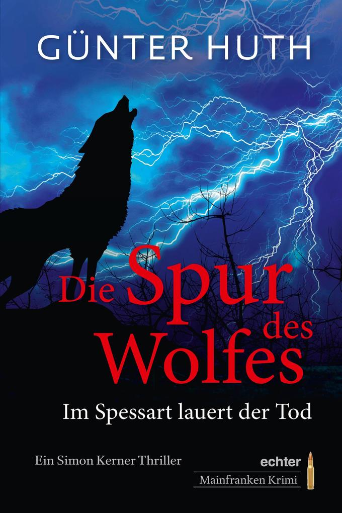 Produktbild: Die Spur des Wolfes | Günter Huth