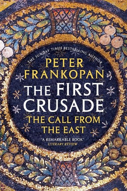 Produktbild: The First Crusade | Peter Frankopan
