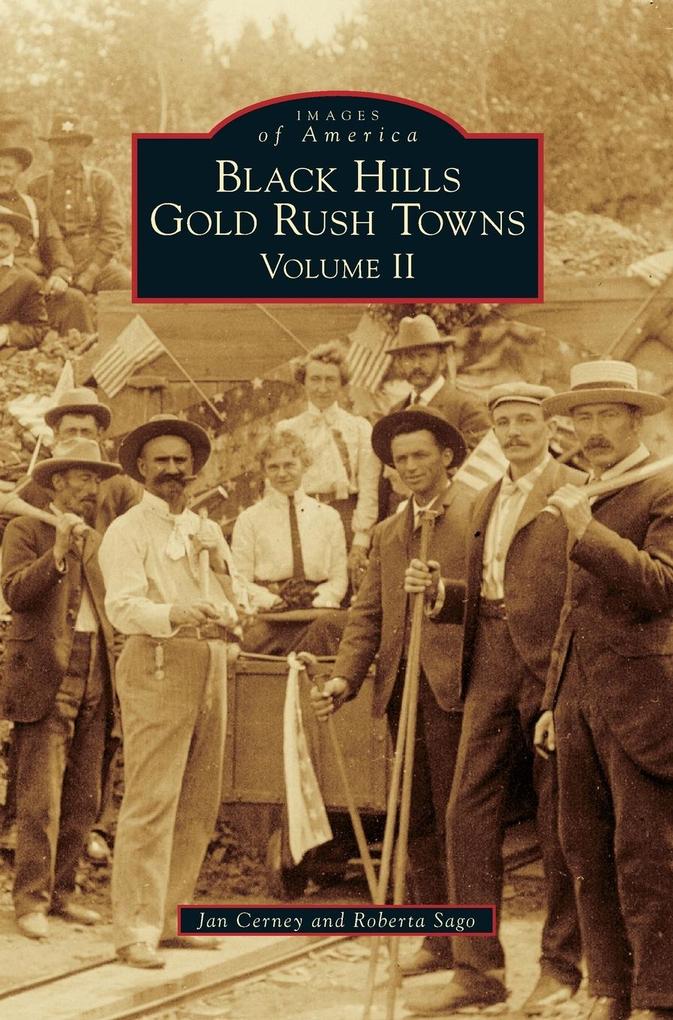 Produktbild: Black Hills Gold Rush Towns | Jan Cerney, Roberta Sago
