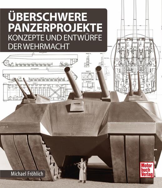 Produktbild: Überschwere Panzerprojekte | Michael Fröhlich