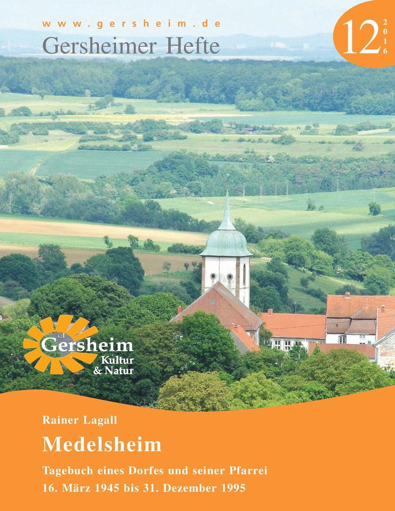 Produktbild: Medelsheim - Tagebuch eines Dorfes und seiner Pfarrei | Rainer Lagall
