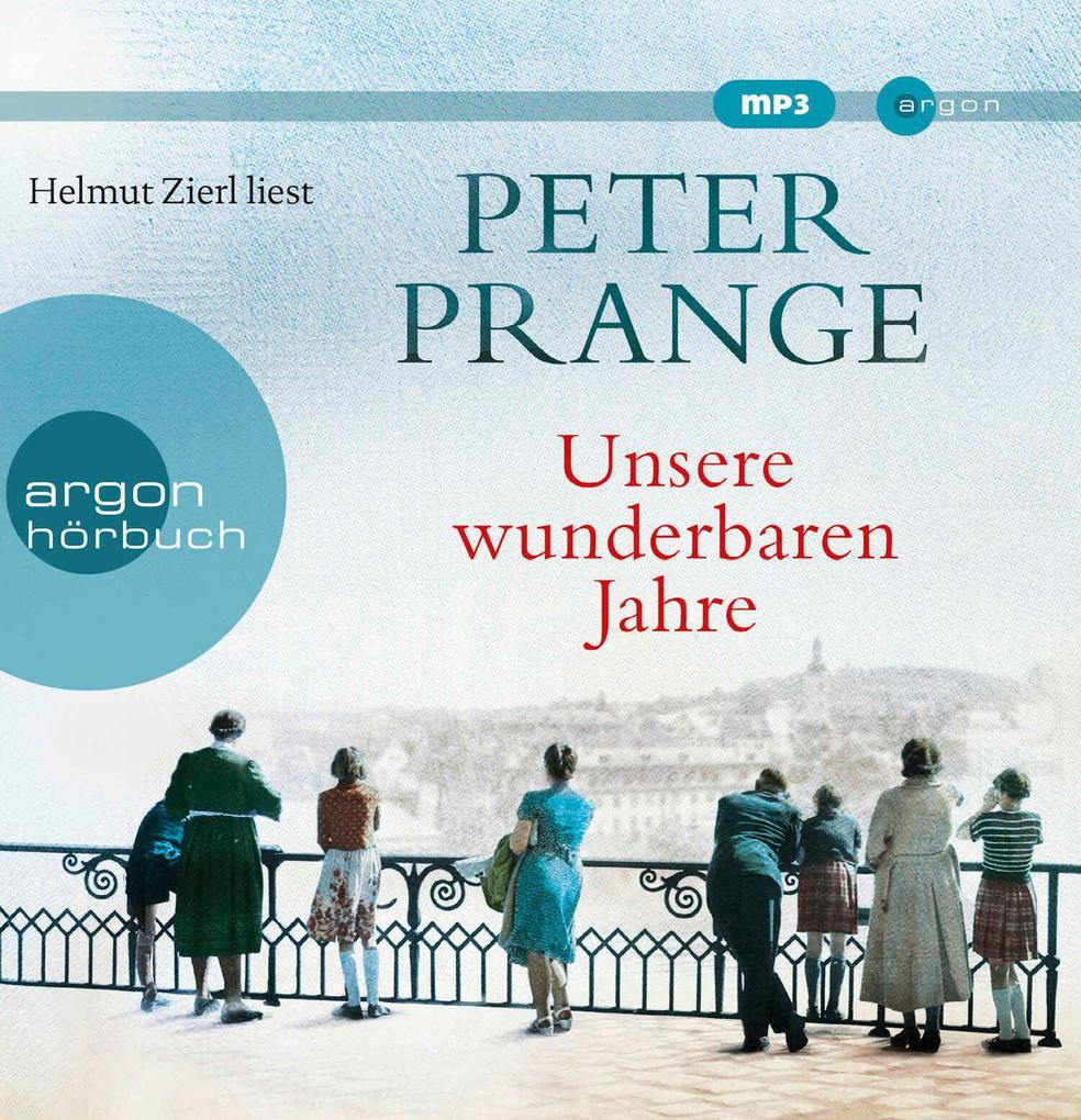 Produktbild: Unsere wunderbaren Jahre | Peter Prange