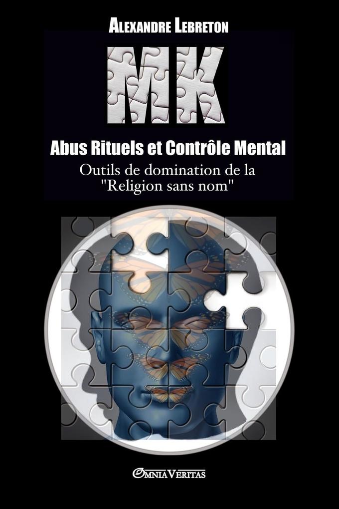 Produktbild: MK - Abus Rituels et Contrôle Mental | Alexandre Lebreton