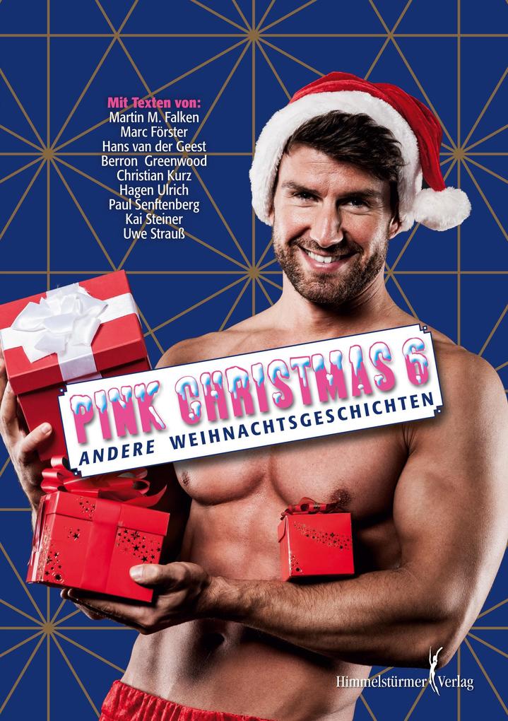 Produktbild: Pink Christmas 6 | Martin M. Falken, Kai Steiner, Paul Senftenberg, Berron Greenwood, Marc Förster