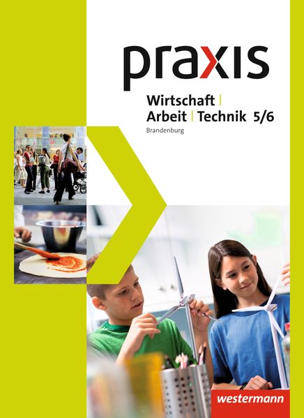 Produktbild: Praxis - WAT 5. / 6. Schuljahr. Schulbuch. Brandenburg | Jutta Barfuß