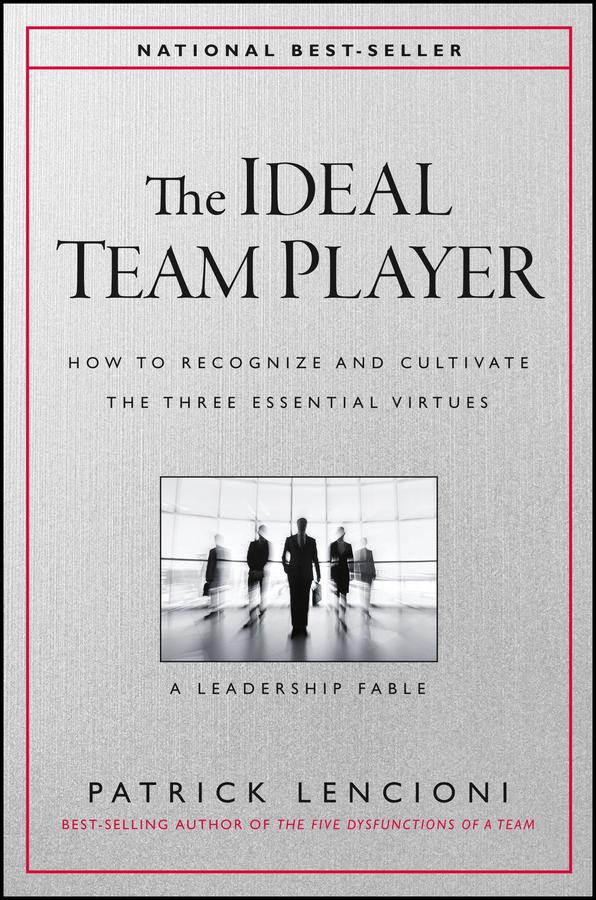 Produktbild: The Ideal Team Player | Patrick M. Lencioni