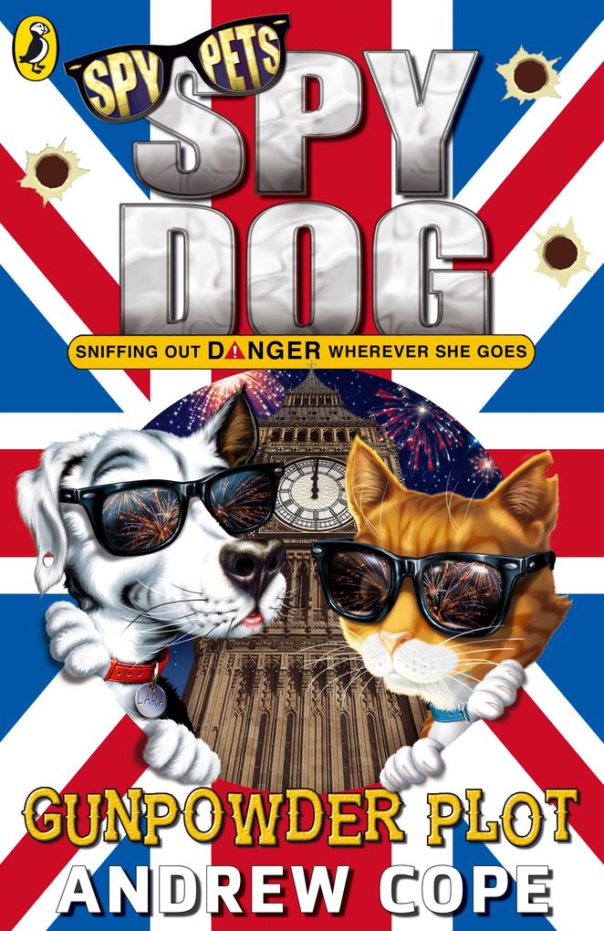Produktbild: Spy Dog: The Gunpowder Plot | Andrew Cope