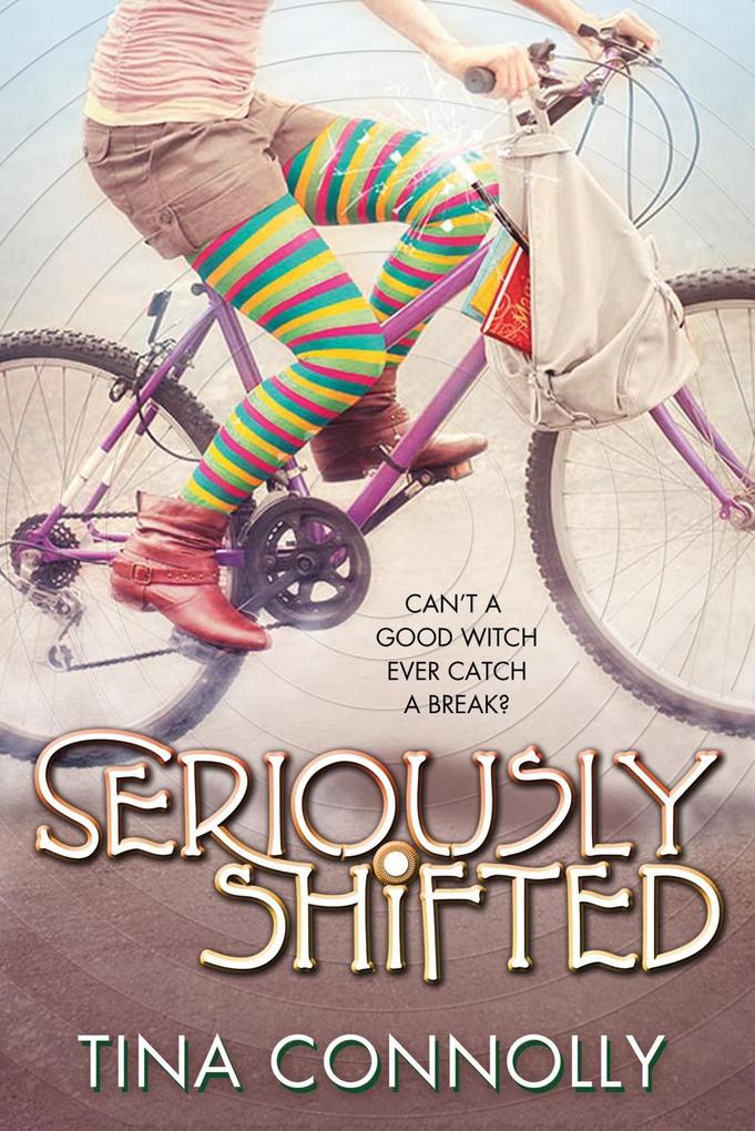Produktbild: Seriously Shifted | Tina Connolly
