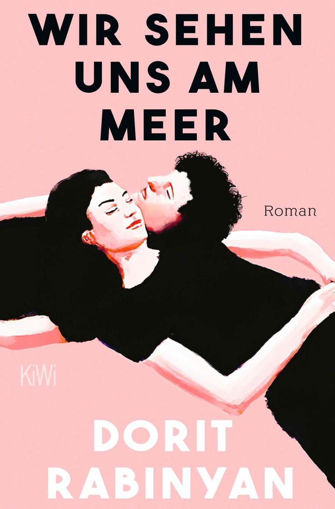 Produktbild: Wir sehen uns am Meer | Dorit Rabinyan