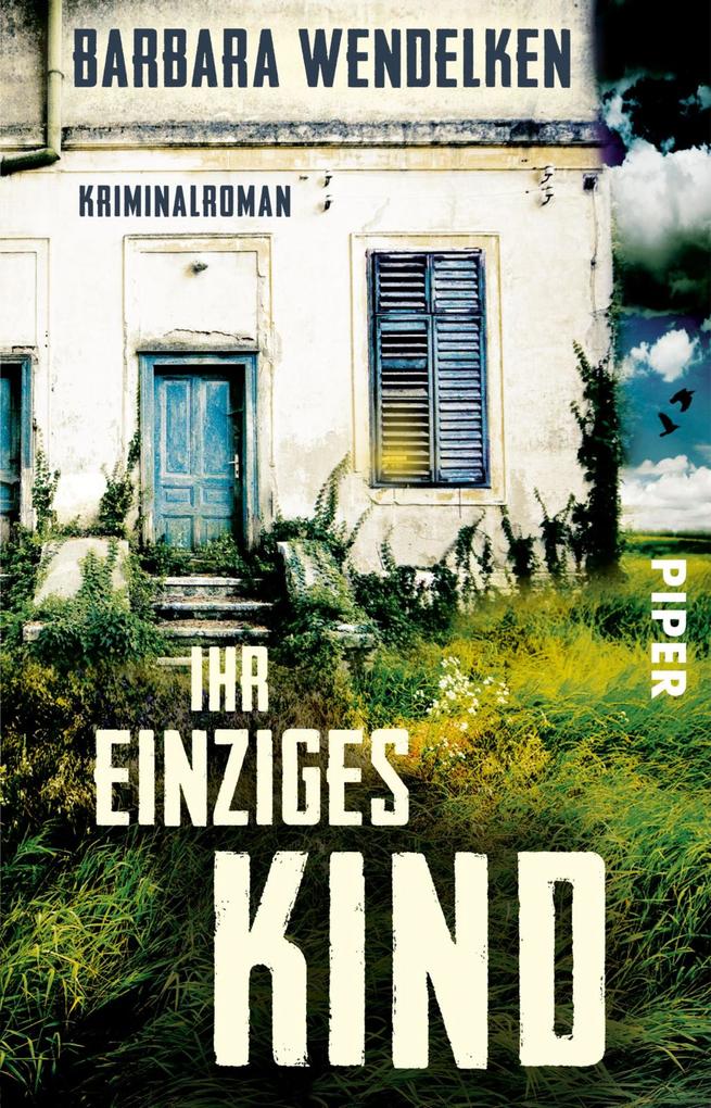 Produktbild: Ihr einziges Kind | Barbara Wendelken
