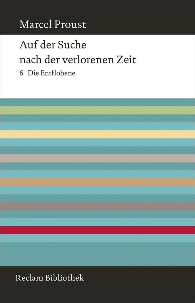 Produktbild: Auf der Suche nach der verlorenen Zeit. Band 6 | Marcel Proust