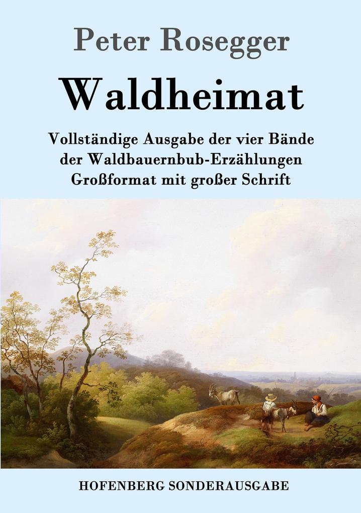 Produktbild: Waldheimat | Peter Rosegger