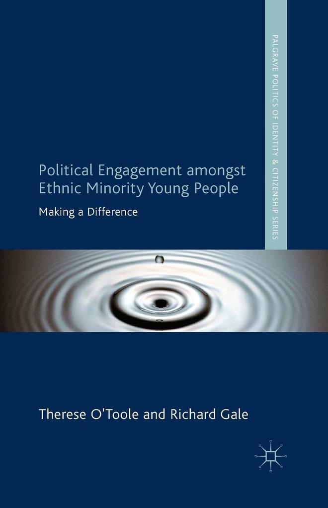 Produktbild: Political Engagement Amongst Ethnic Minority Young People | R. Gale, T. OToole, T. OŽToole