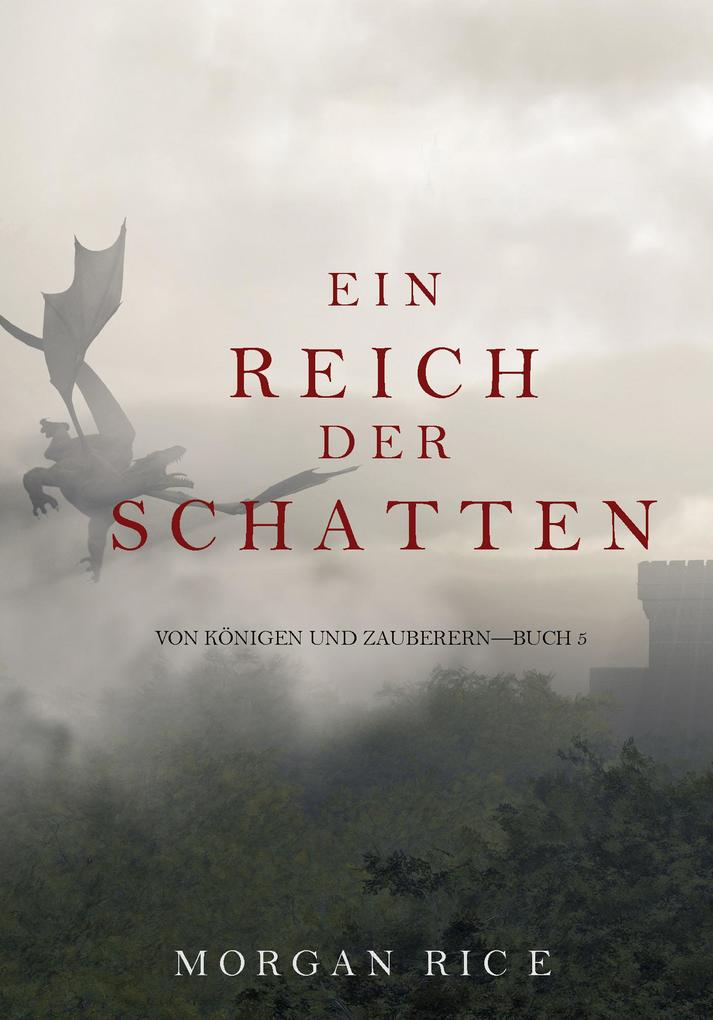 Produktbild: Ein Reich der Schatten (Von Königen und Zauberern - Buch 5) | Morgan Rice