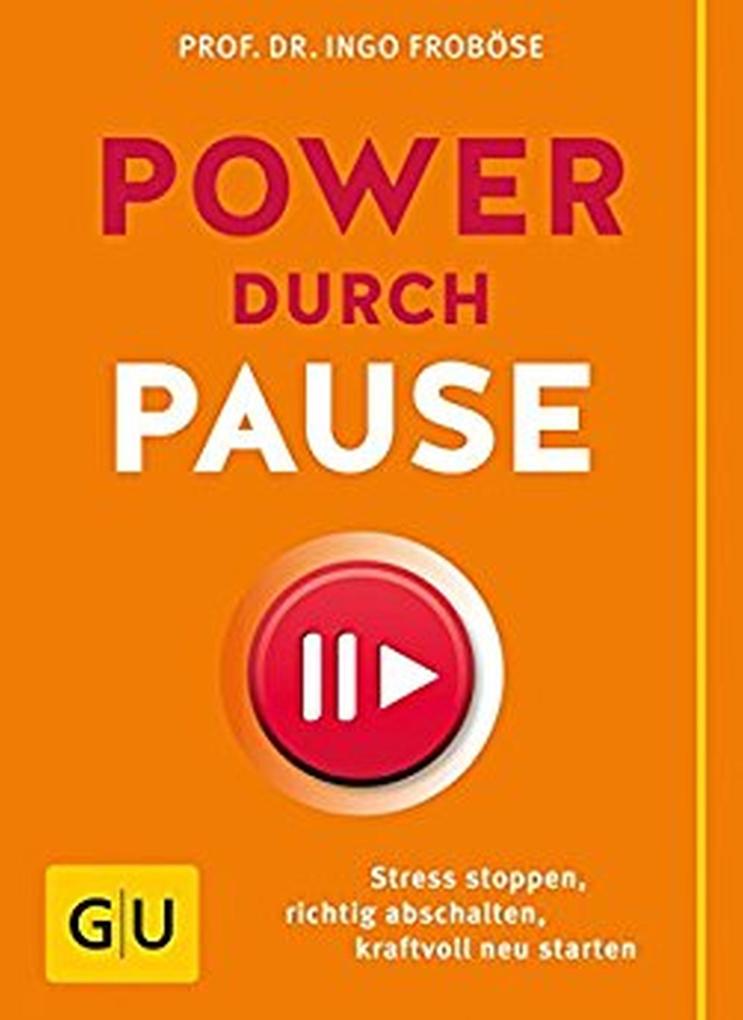 Produktbild: Power durch Pause | Ingo Froböse