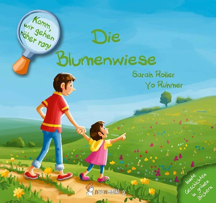 Weitere Ansicht: Die Blumenwiese | Sarah Roller, Yo Rühmer