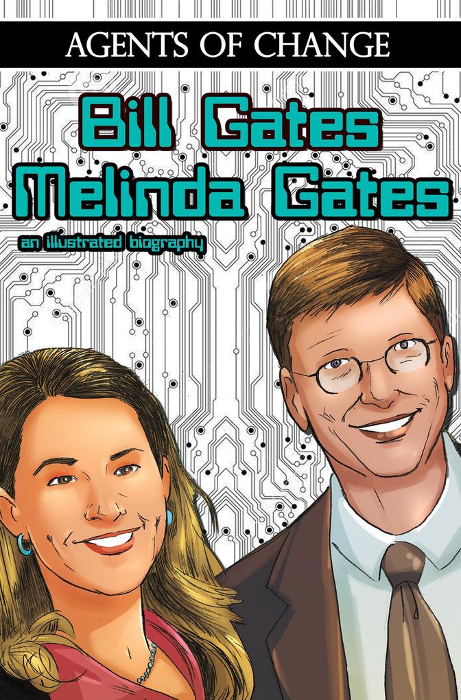 Produktbild: Agents of Change: The Melinda and Bill Gates Story | Martin Pierro