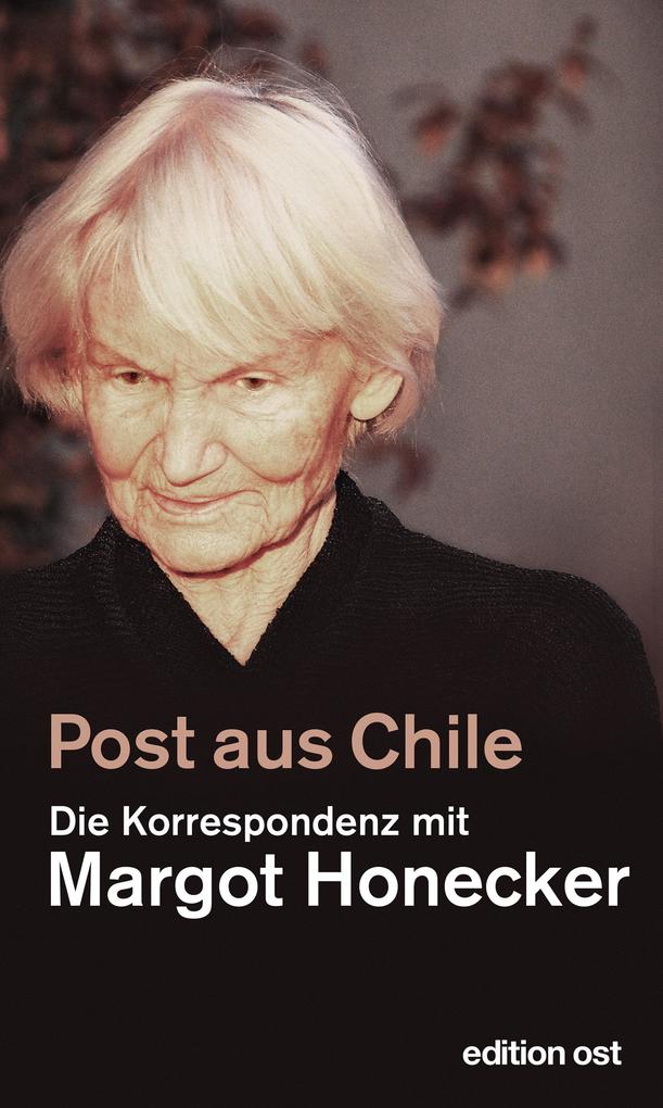 Produktbild: Post aus Chile | Margot Honecker, Frank Schumann
