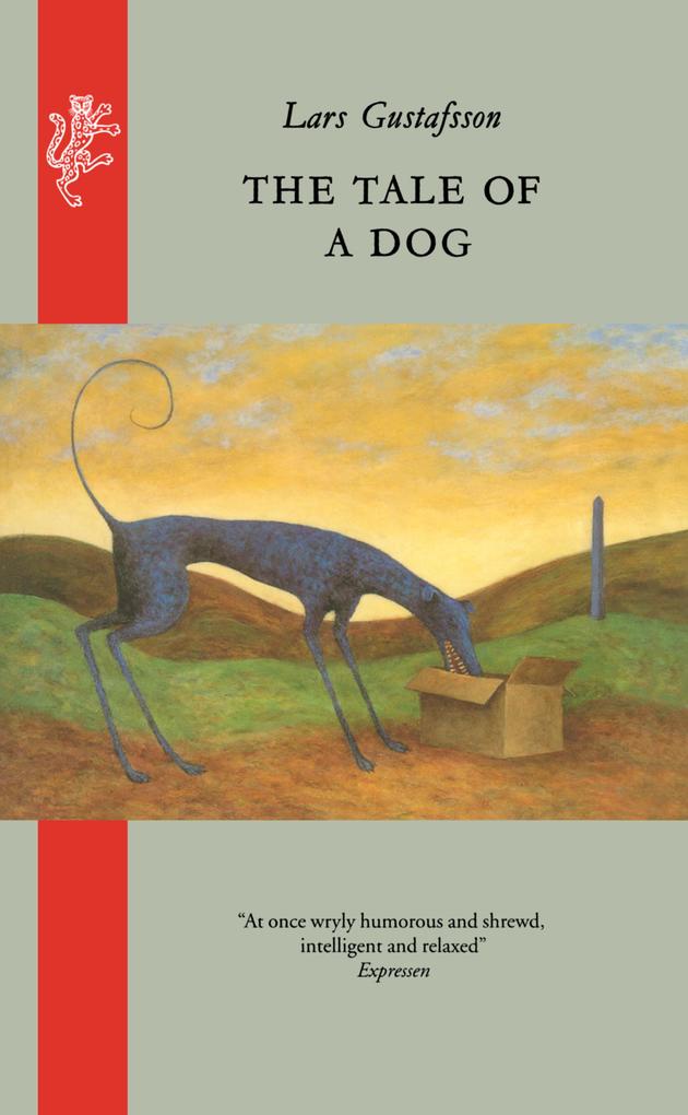 Produktbild: The Tale of A Dog | Lars Gustafsson