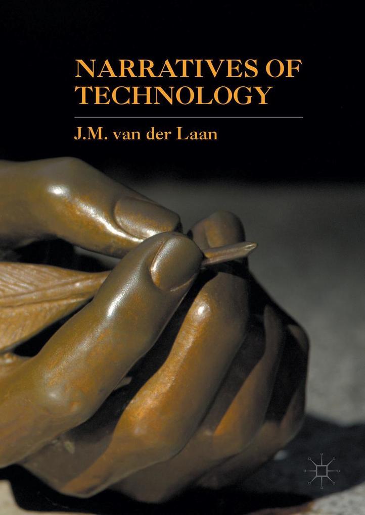 Produktbild: Narratives of Technology | J. M. van der Laan, J. M. Van Der Laan