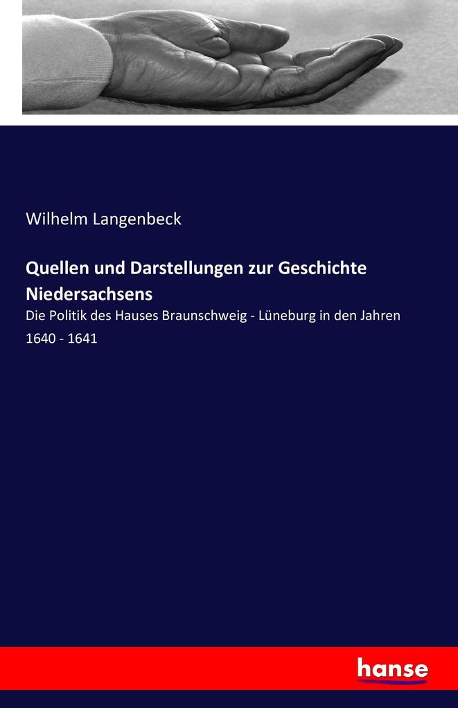 Produktbild: Quellen und Darstellungen zur Geschichte Niedersachsens | Wilhelm Langenbeck