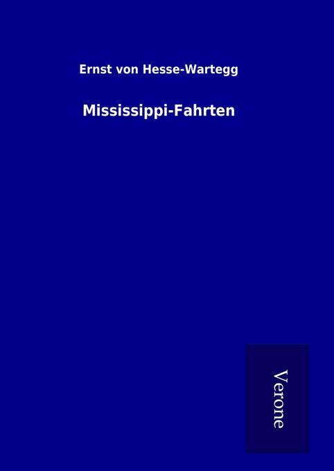 Produktbild: Mississippi-Fahrten | Ernst von Hesse-Wartegg