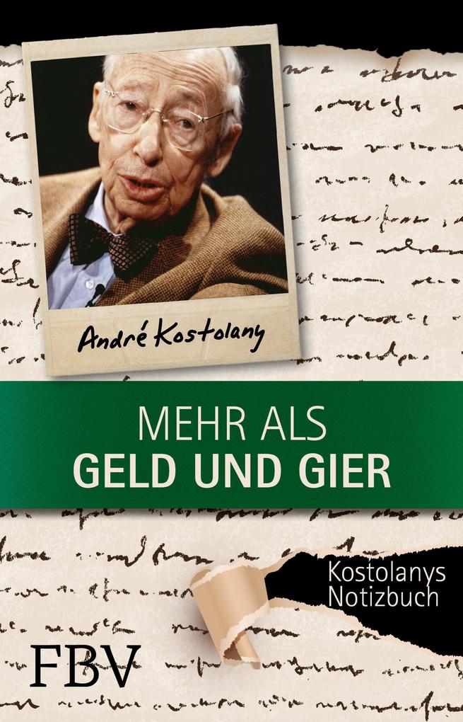 Produktbild: Mehr als Geld und Gier | André Kostolany