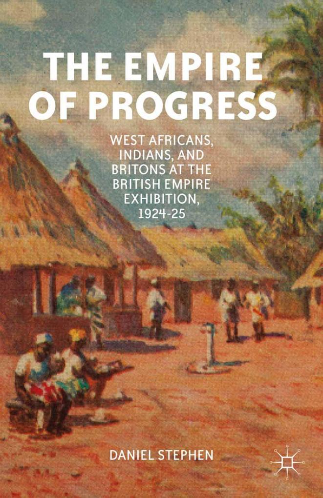 Produktbild: The Empire of Progress | D. Stephen