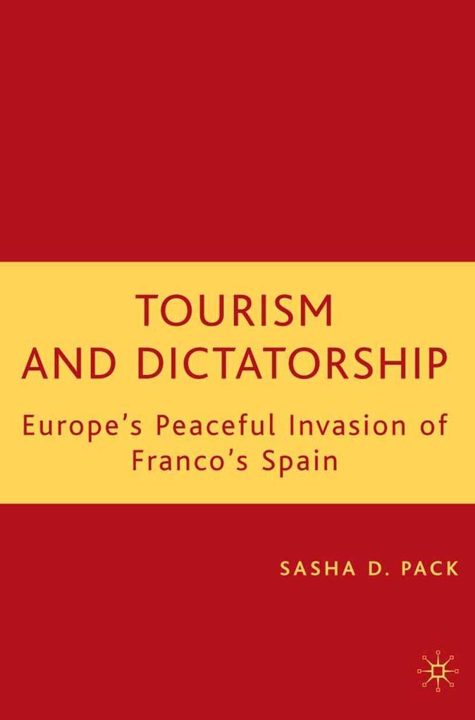 Produktbild: Tourism and Dictatorship | S. Pack