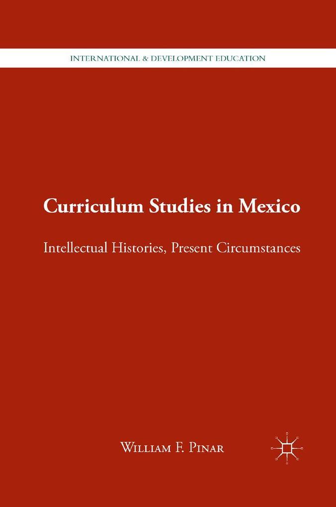 Produktbild: Curriculum Studies in Mexico | W. Pinar