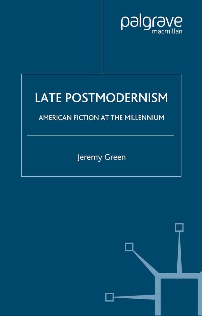 Produktbild: Late Postmodernism | J. Green
