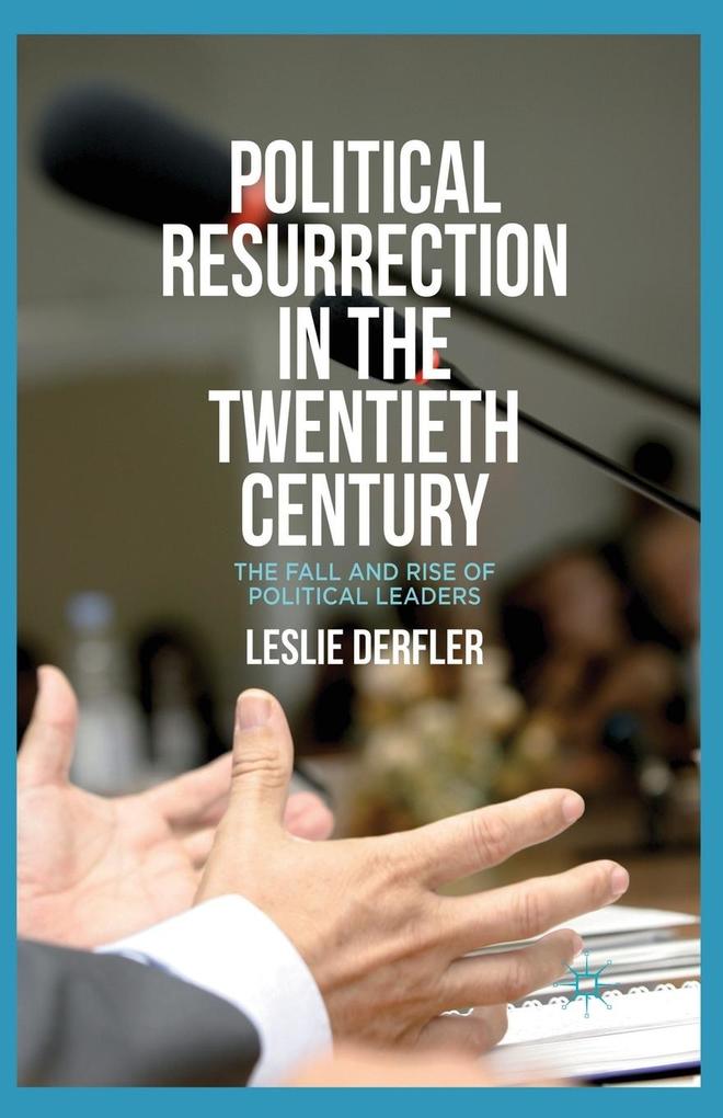 Produktbild: Political Resurrection in the Twentieth Century | L. Derfler