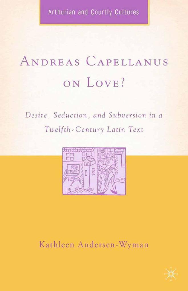 Produktbild: Andreas Capellanus on Love? | K. Andersen-Wyman