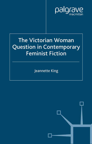 Produktbild: The Victorian Woman Question in Contemporary Feminist Fiction | J. King